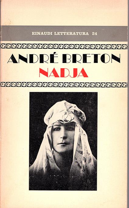 Nadja. Traduzione di Giordano Falzoni e nota di Lino Gabellone - André Breton - copertina