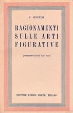 Ragionamenti sulle arti figurative. 43 tavole fuori testo