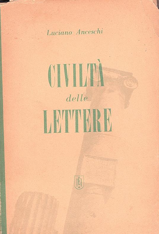 Civiltà delle lettere - Luciano Anceschi - copertina