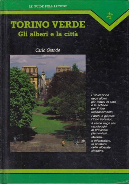 Torino verde. Gli alberi e la città - Carlo Grande - copertina