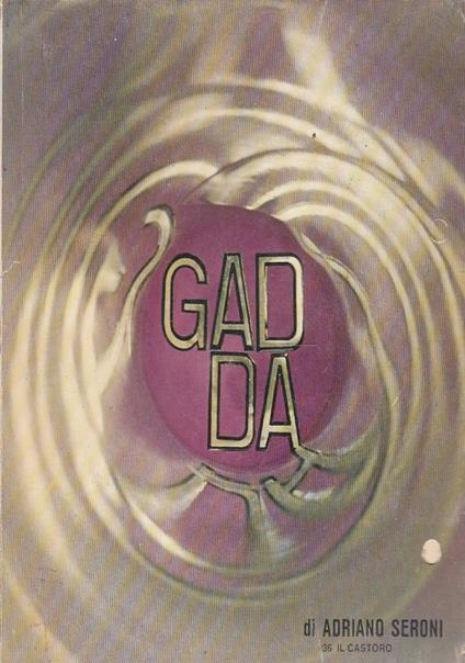 Gadda - Il Castoro - Adriano Seroni - copertina