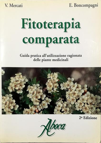 Fitoterapia comparata Guida pratica all'utilizzazione ragionata delle piante medicinali - copertina