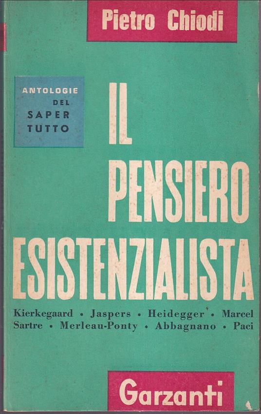 Il pensiero esistenzialista - Pietro Chiodi - copertina