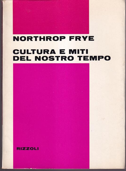 Cultura e miti del nostro tempo - Northrop Frye - copertina