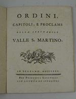 Ordini, capitoli, e proclami della spettabile Valle S. Martino