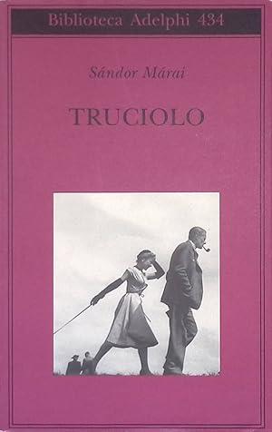 Truciolo - Sándor Márai - copertina