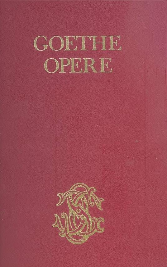 Opere - Johann Wolfgang Goethe - copertina