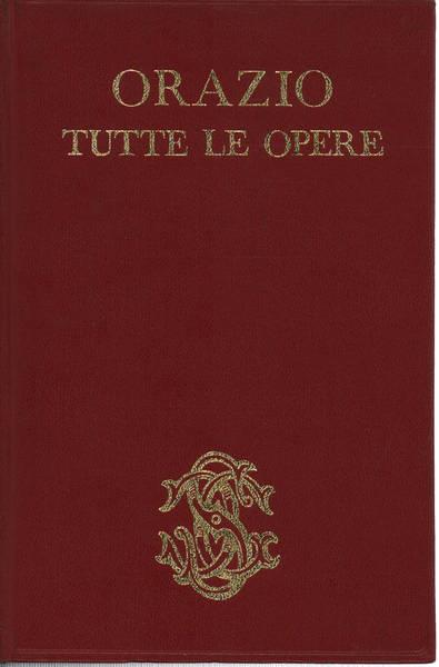 Tutte Le Opere - Quinto Orazio Flacco - copertina