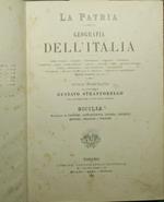 patria - Geografia dell'Italia - Sicilia - Provincie di Palermo, Caltanissetta, Catania, Girgenti, Messina, Siracusa e Trapani