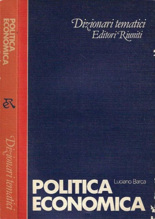 Politica Economica - Luciano Barca - copertina