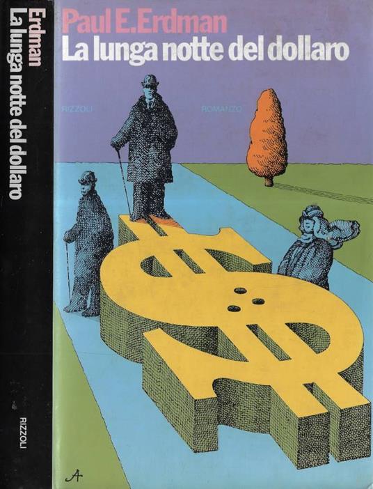 La lunga notte del dollaro - Paul E. Erdman - copertina