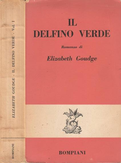 Il delfino verde vol I - Elizabeth Goudge - copertina