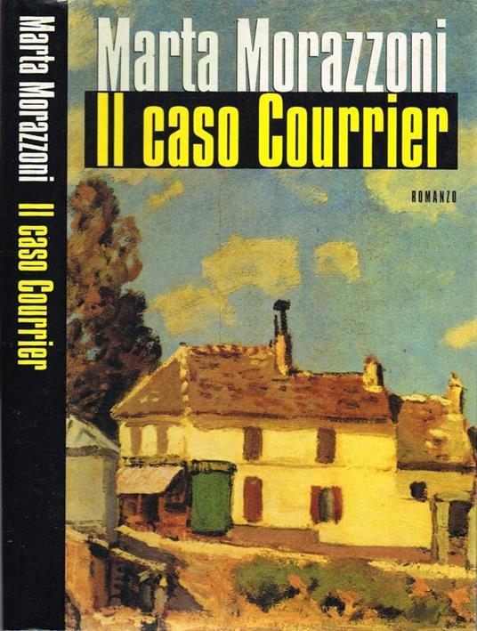 IL caso Courrier - Marta Morazzoni - copertina