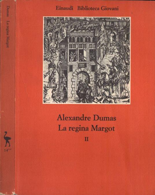 La regina Margot II - Alexandre Dumas - copertina