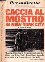 Caccia al mostro in New York City