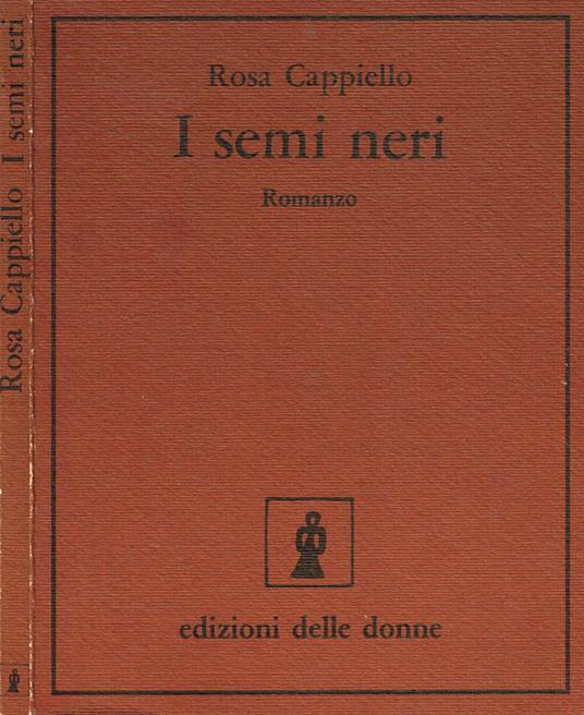 I semi neri - Rosa Cappiello - copertina