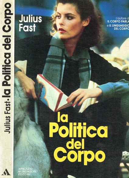 La politica del corpo - Julius Fast - copertina