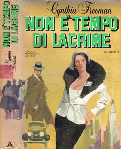 Non è tempo di lacrime - Cynthia Freeman - copertina