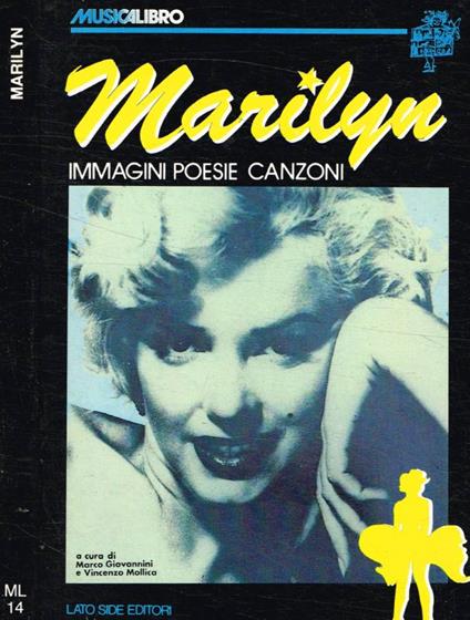 Marilyn. Immagini poesie canzoni - Marco Giovannini - copertina