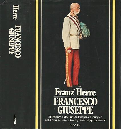 Francesco Giuseppe - Franz Herre - copertina