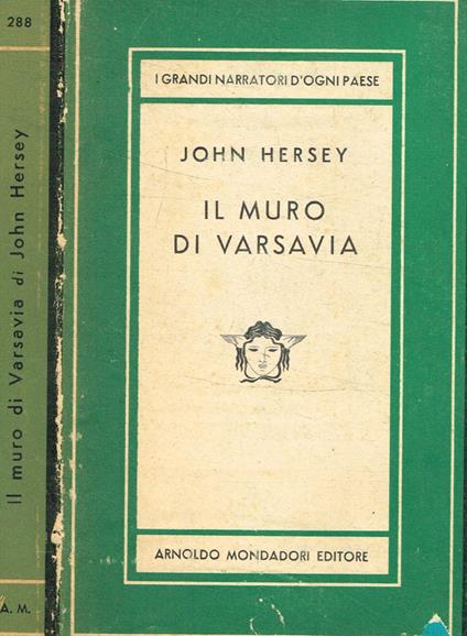 Il muro di Varsavia vol.I - John Hersey - copertina