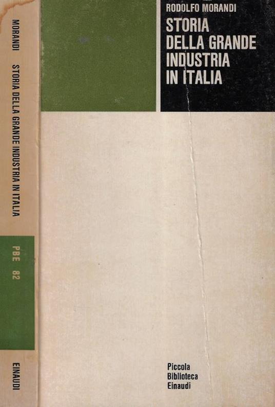 Storia della grande industria in Italia - Rodolfo Morandi - copertina