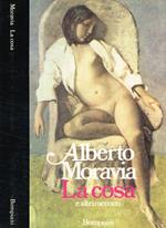 La cosa e altri racconti