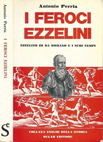 I feroci Ezzelini - Antonio Perria - copertina