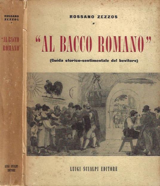 Al Bacco Romano - Rossano Zezzos - copertina