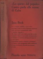 Lo spirito del popolo. Castro parla alle masse di Cuba