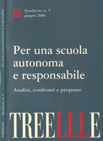 Treellle. Quaderno n. 5, giugno 2006. Per una scuola autonoma e responsabile