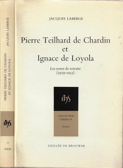 Pierre Teilhard de Chardin et Ignace de Loyola - copertina