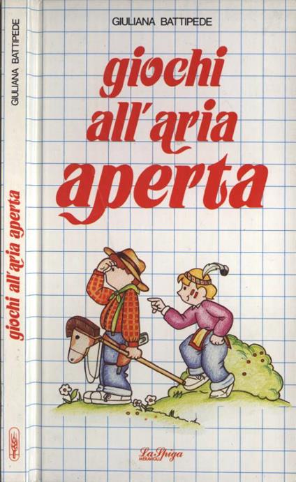 Giochi all' aria aperta - Giuliana Battipede - copertina