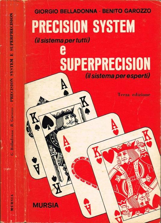 Precision System (il sistema per tutti) e Superprecision (il sistema per esperti) - Giorgio Belladonna - copertina