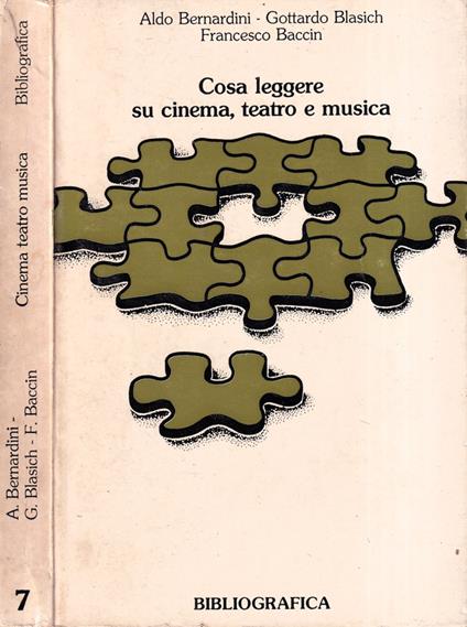Cosa leggere su cinema, teatro e musica - Aldo Bernardini - copertina