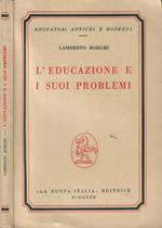 L' educazione e i suoi problemi