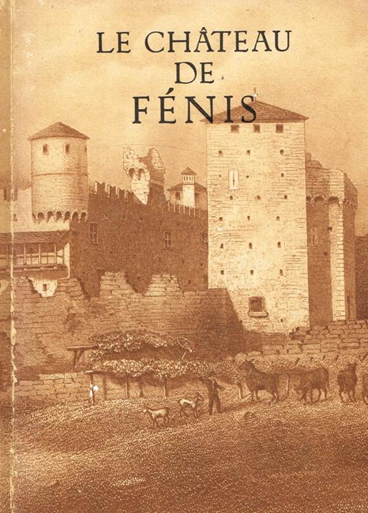 Le chateau de fénis - Justin Boson - copertina