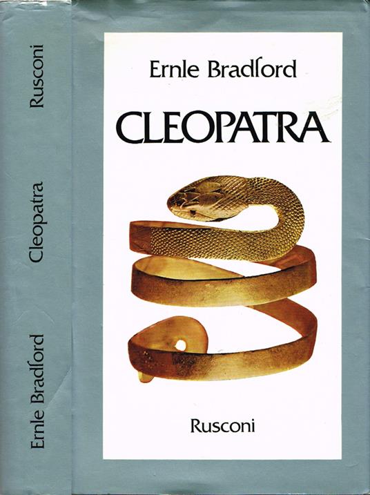 Cleopatra - Ernle Bradford - copertina