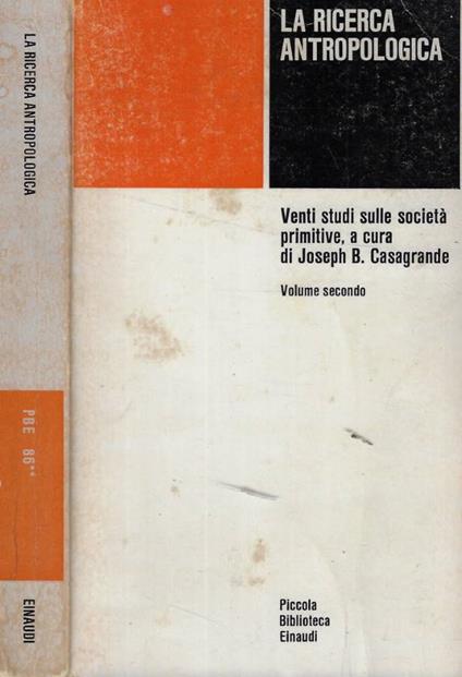 La ricerca antropologica Vol. II - Joseph B. Casagrande - copertina