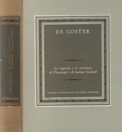 La leggenda e le avventure di Ulenspiegel e di Lamme Goedzak Vol. I - Charles De Coster - copertina