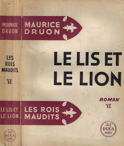 Le lis et le lion - Maurice Druon - copertina