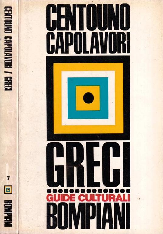 Dizionario di centouno capolavori della letteratura greca - Mario Geymonat - copertina