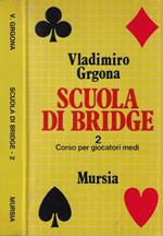 Scuola di bridge Vol. II