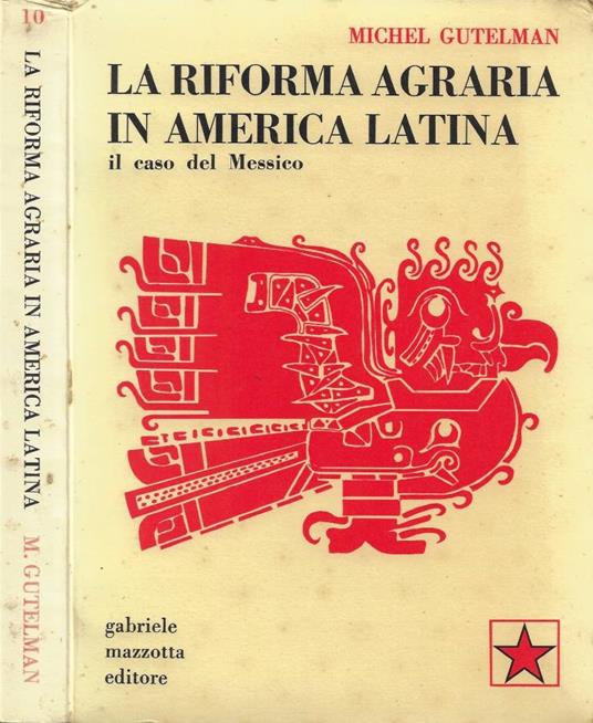 La riforma agraria in America Latina - Michel Gutelman - copertina