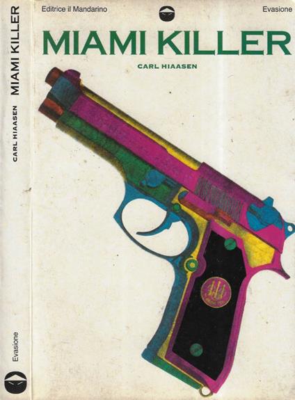 Miami killer - Carl Hiaasen - copertina