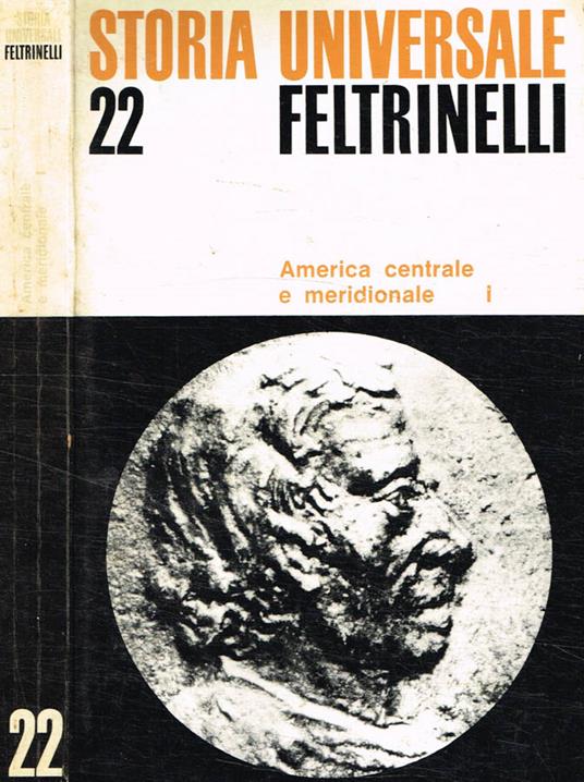 Storia universale Feltrinelli. America centrale e meridionale I - Richard Konetzke - copertina