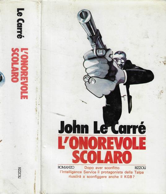 L' onorevole scolaro - John Le Carré - copertina