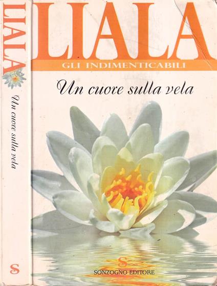 Un cuore sulla vela - Liala - copertina