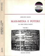 Mass - Media e Potere. La crisi della Radio vol. I