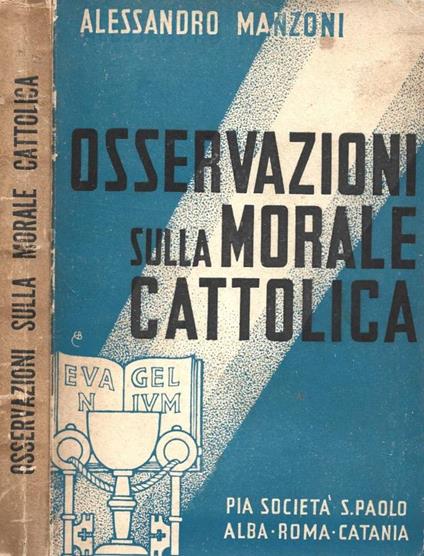 Osservazioni sulla morale cattolica - Alessandro Manzoni - copertina